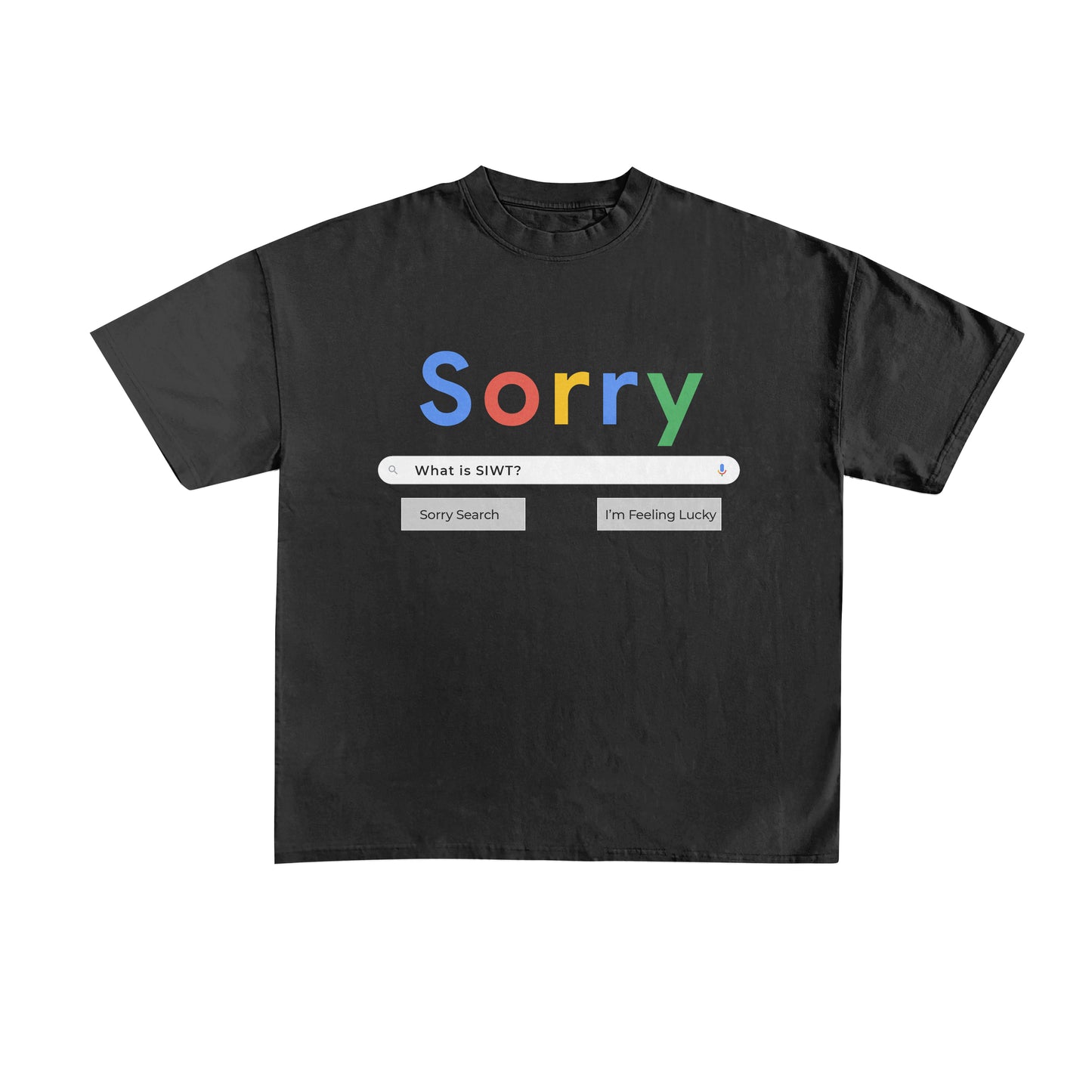Sorry google tee