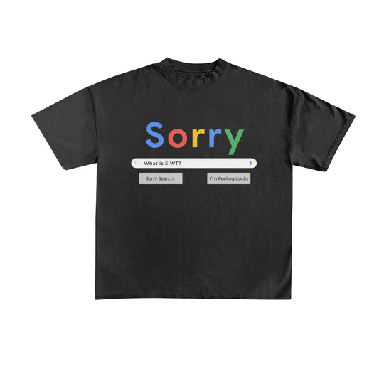 Sorry google tee