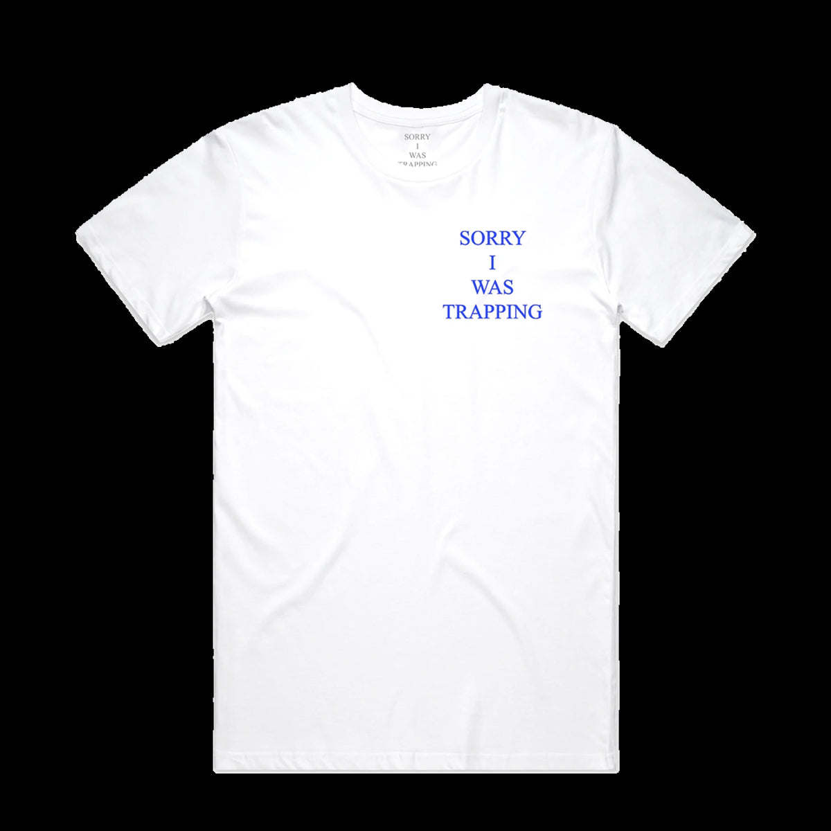 "SORRY I WAS TRAPPING" Angel Tee - White/Royal Blue